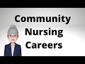 Community Nursing Careers - Advice from a Community Case Manager