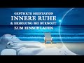 Innere ruhe und erholung  meditation zum einschlafen bei burnout