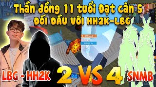 LÊ Bình Và HH2K Bộ Đôi Khủng Nhất Sàn Tử Chiến.Thử Thách 2PC vs 4 SNMB Cubin - Đạt Caan5 - Vinh - JK