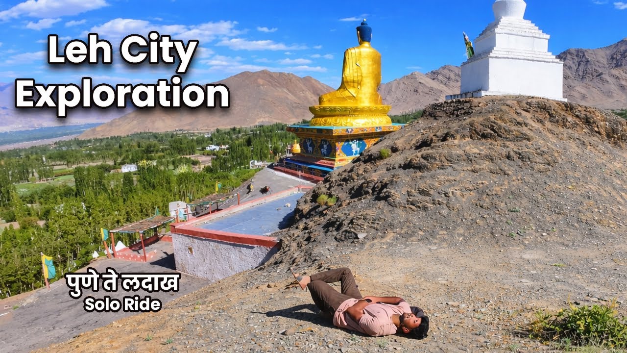Exploring Leh City | पुणे To लदाख Solo Ride | निसर्ग मोटो | Vlog 08