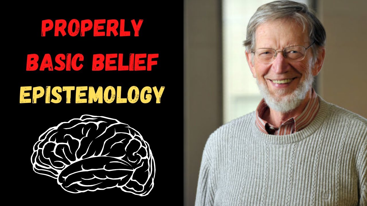 A Discussion on Properly Basic Beliefs and Skepticism - YouTube