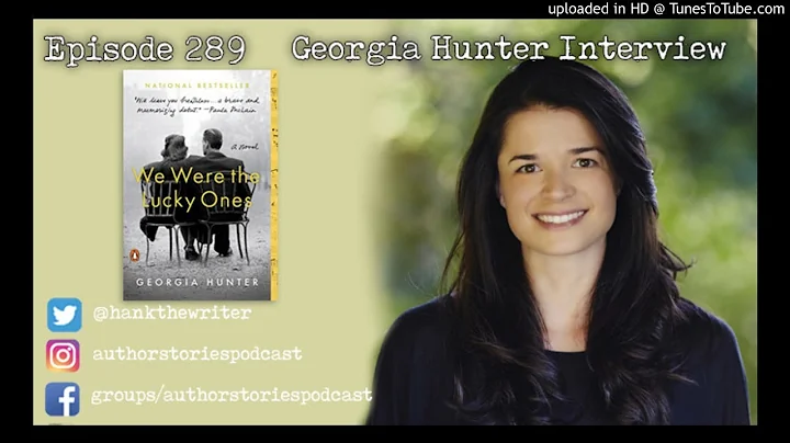 Episode 289 | Georgia Hunter Interview