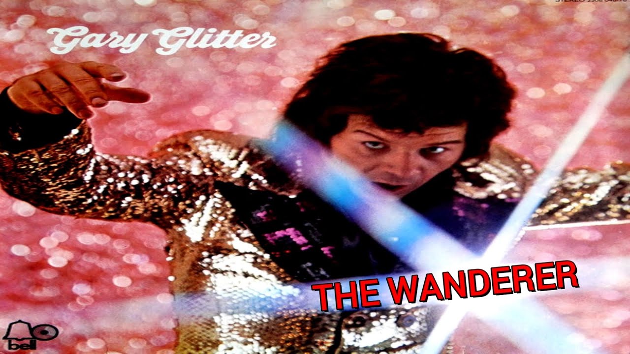 Gary Glitter The Wanderer Dion Cover YouTube Gary glitter the wanderer dion cover youtube