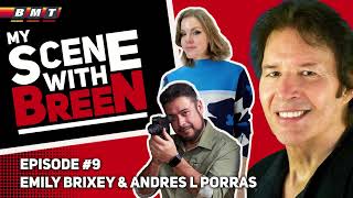My Scene With Breen (A Neil Breen Podcast): #9 - Emily Brixey (from Cade) & Andres L Porras
