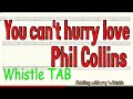 You can&#39;t hurry love - Phil Collins - Tin Whistle - Play Along Tab Tutorial