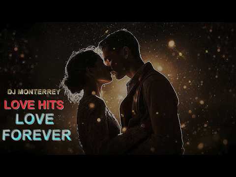 PLAYLIST ROMÂNTICA - LOVE FOREVER DO LOVE HITS