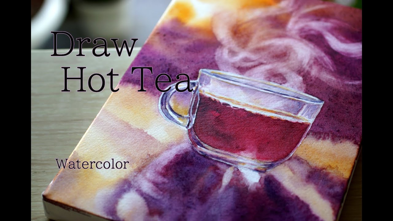 Painting Hot Tea / Watercolor - YouTube