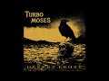 Turbo moses  desert frost full album 2024