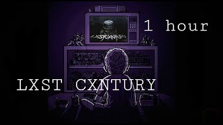 LXST CXNTURY - 1 HOUR/ Phonk mix
