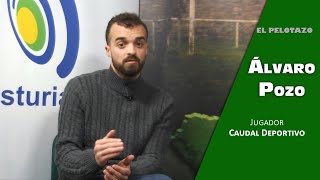 Entrevista a Álvaro Pozo en EL PELOTAZO 08/02/22