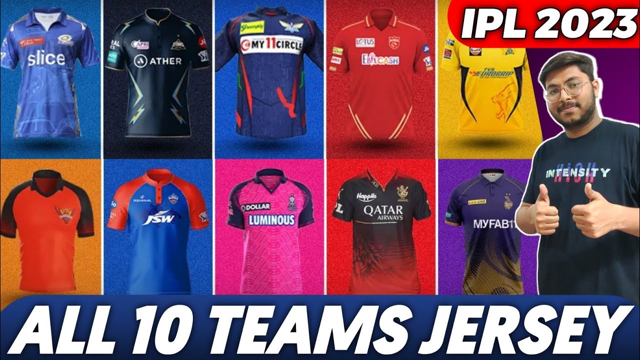 IPL 2023 - ALL 10 TEAMS NEW JERSEY'S