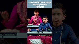Kalaimamani MS Martin disciple Abhishek performing Alaipayuthe#music