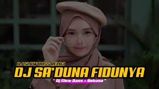 SA'DUNA FIDDUNYA dj Version By Ajy one Zero