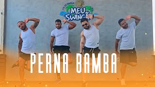 Perna bamba - Parangolé & Léo Santana - Coreografia - Meu Swingão.