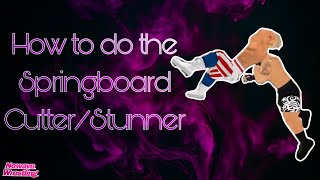 How To Perform A Springboard Stunnercutter.