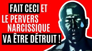 La SEULE FAÇON de DÉTRUIRE le Pervers Narcissique !!! 💥