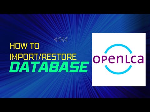 OpenLCA Database Importing: The Ultimate Tutorial for Beginners I Learn LCA in 30 days