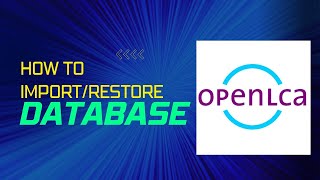 OpenLCA Database Importing: The Ultimate Tutorial for Beginners I Learn LCA in 30 days