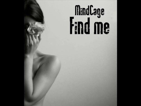 MindCage - Find me (Original mix)