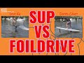 Sup vs foil drive  code foils w ku  casey