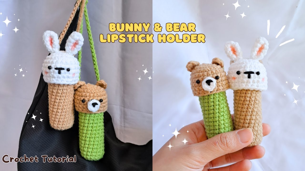Bunny & Bear Lipstick/Lip Balm Holder Crochet Tutorial | Simple Bag Charm Crochet