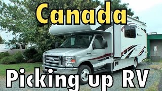 Canadian Rockies RV Tour: Picking Up RV
