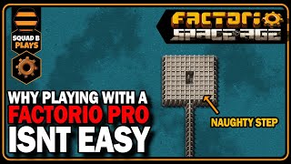 Why Playing With A Factorio Pro Isnt Easy