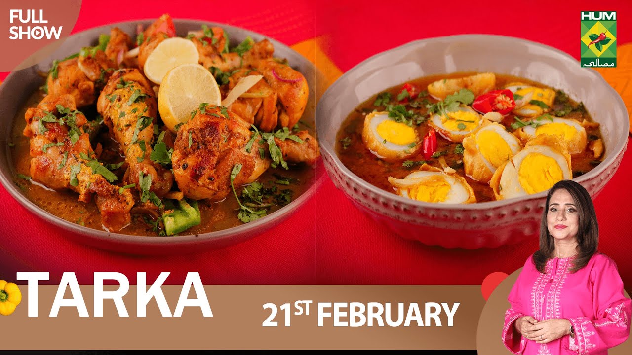 Tarka 21 Feb 2023 Recipes Nargisi Kabab, Garlic Sauce & Khara
