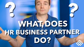 What Does an HR Business Partner Do?