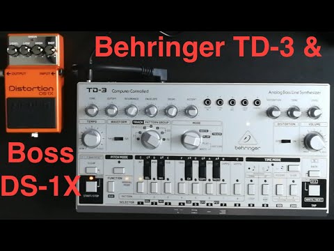 Behringer TD-3 & Boss DS-1X