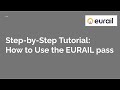 Step-by-Step Tutorial: How to Use the EURAIL pass