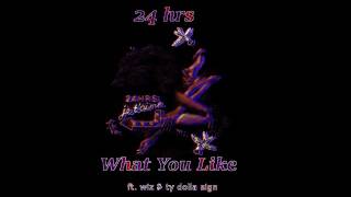 24 hrs - What you like (bass Boosted) ft  Wiz Khalifa & ty dolla sign (Prod By HIT BOY)