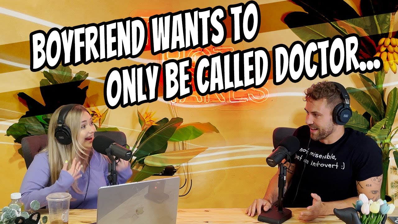 'My BF Only Wants to be Called Doctor..' -- Reddit Story