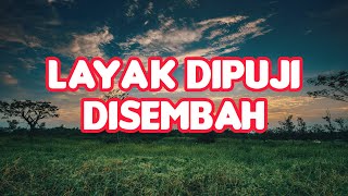 Layak Dipuji Disembah Medley (LIRIK) NDC Worship - Lagu Rohani Kristen Terbaru 2024 Terpopuler