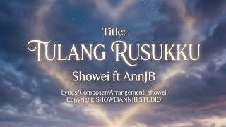 Tulang rusukku - Showei ft AnnJB 