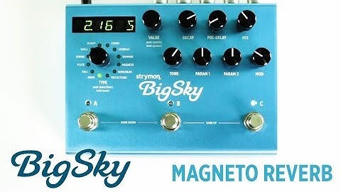 Strymon BigSky - Magneto Reverb machine audio demo