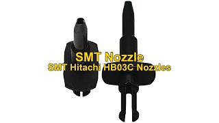 Hitachi HB03C SMT Nozzle for GXH-1/GXH-3 & Sigma G5 — Original New, Fast Shipping