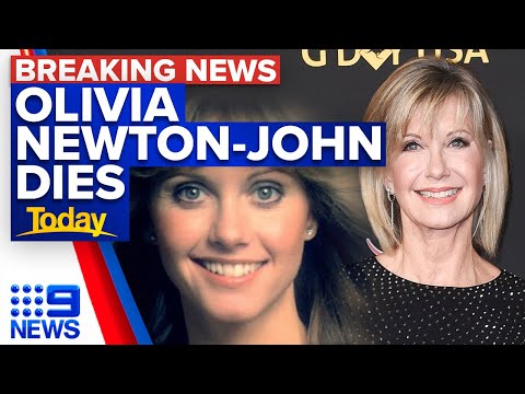 Olivia Newton-John dies aged 73 | 9 News Australia