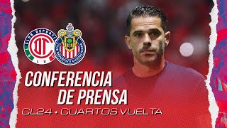 Fernando Gago en Conferencia de Prensa | Toluca vs Chivas | 4tos de Final Vuelta | Clausura 2024