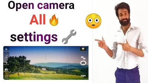 Open camera settings for youtube videos 🔥😳 - All setting of open camera - Open camera All settings