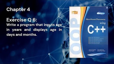 Object-Oriented Programming using C++  Chapter 4 Exercise Question 6|Tasleem Mustafa | Tariq Mahmood