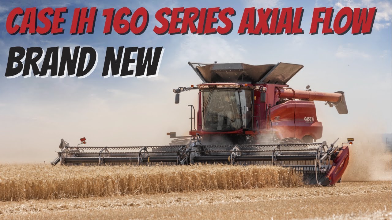 Case IH's NEW 160 Series Axial Flow Combines — Front to Back ...