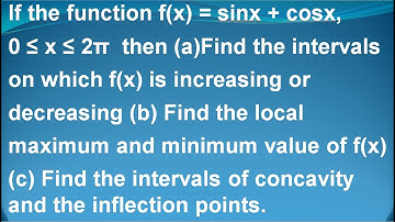 MA3151| MA25C01|Find Intervals of concavity and the inflection points of f(x)=sinx+ cosx, 0 ≤ x ≤ 2π