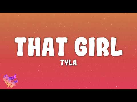 Tyla - That Girl
