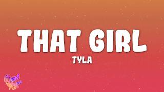 Tyla - That Girl