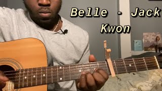 Belle - Jack Kwon | Guitar Tutorial(How to Play belle)
