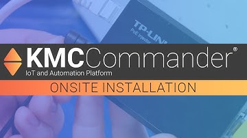 KMC Commander: Onsite Installation