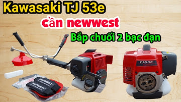 Kawasaki TJ 53e cần newwest bắp chuối 2 bạc đạn giá tốt kèm quà tặng hấp dẫn