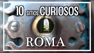 TOP 10 sitios CURIOSOS que VER en ROMA  #2