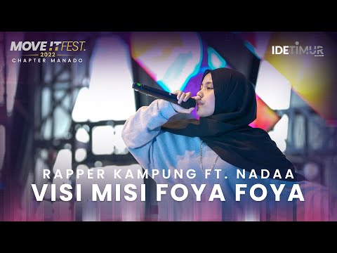 Nadaa - Visi Misi Foya Foya | MOVE IT FEST 2022 Chapter Manado